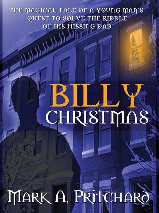 Title details for Billy Christmas by Mark A. Pritchard - Available